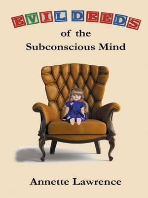 cover image of Evil Deeds of the Subconscious Mind